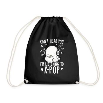 Can't Hear You I'm Listening Kpop Duck K-pop - Turnbeutel - Schwarz - Vorne