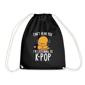 Can't Hear You I'm Listening Kpop Duck K-pop - Turnbeutel - Schwarz - Vorne