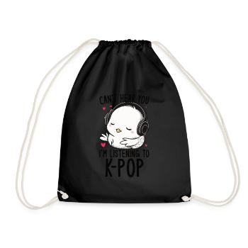 Can't Hear You I'm Listening Kpop Duck K-pop - Turnbeutel - Schwarz - Vorne
