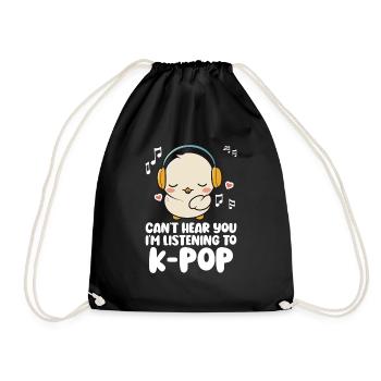Can't Hear You I'm Listening Kpop Duck K-pop - Turnbeutel - Schwarz - Vorne