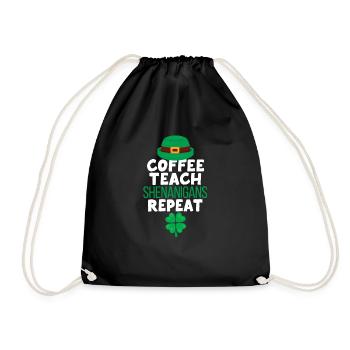 Coffee Teach Shenanigans Repeat - Drawstring Bag - black - Front