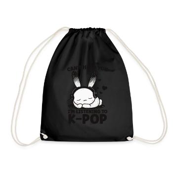 Can't Hear You I'm Listening Kpop Rabbit K-pop - Drawstring Bag - black - Front