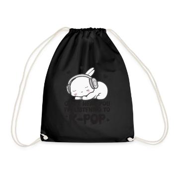 Can't Hear You I'm Listening Kpop Rabbit K-pop - Drawstring Bag - black - Front