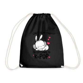 Can't Hear You I'm Listening Kpop Rabbit K-pop - Drawstring Bag - black - Front