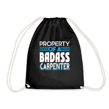 Carpenter Property Of A Badass Carpenter - Drawstring Bag - black - Front