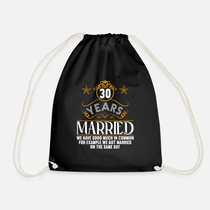 We have a lot in common 30th wedding anniversary - Drawstring Bag - black