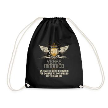 We have a lot in common 50th wedding anniversary - Drawstring Bag - black - Front