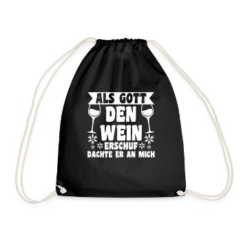 Als Gott Den Wein Erschuf Dachte Er An Mich - Turnbeutel - Schwarz - Vorne