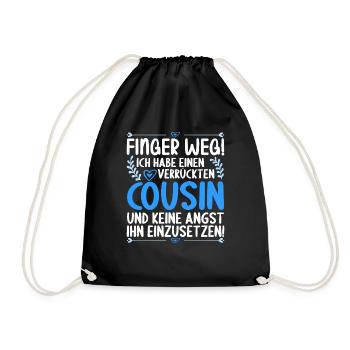 Finger weg ich habe einen verrückten Cousin - Turnbeutel - Schwarz - Vorne
