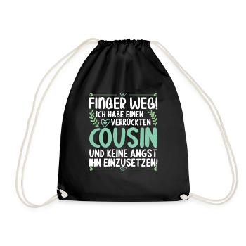 Finger weg ich habe einen verrückten Cousin - Turnbeutel - Schwarz - Vorne