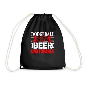 Dodgeball Dodgeball And Beer Unstoppable - Drawstring Bag - black - Front