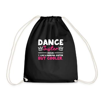 dancing sister noun funny dancing - Drawstring Bag - black - Front