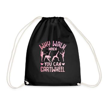 Why Walk When You Can Cartwheel - Drawstring Bag - black - Front