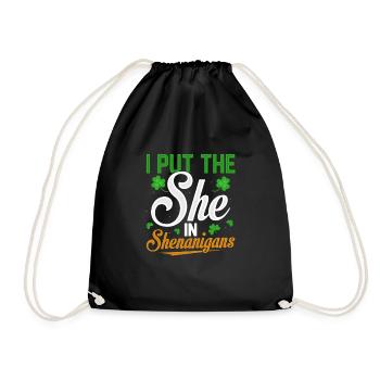I Put The She In Shenanigans - Turnbeutel - Schwarz - Vorne