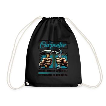 Carpenter Profession Saying Worker - Drawstring Bag - black - Front
