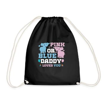Pink Or Blue Daddy Loves You Sex - Drawstring Bag - black - Front