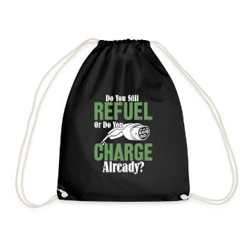 Do You Still Refuel Or Do You Charge Already? Elec - Turnbeutel - Schwarz - Vorne