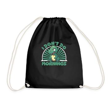 Dinosaur Funny I Don't Do Mornings - Drawstring Bag - black - Front