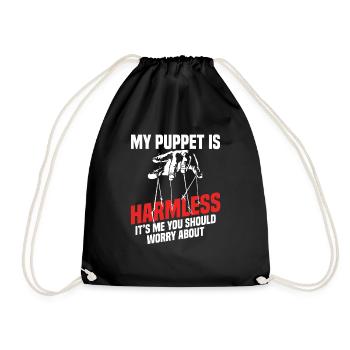 My puppet is harmless it´s me you should worry - Turnbeutel - Schwarz - Vorne
