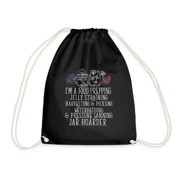 Jar Hoarder Homesteady Quote Jam Maker Food - Drawstring Bag - black - Front