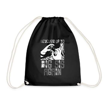 Promoted to Big Sis Again Leveling Up To Big Sis - Drawstring Bag - black - Front
