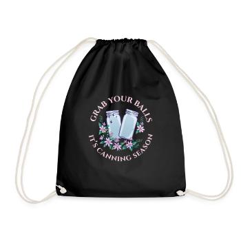 Grab Your Balls It's Canning Season Preserver - Drawstring Bag - black - Front