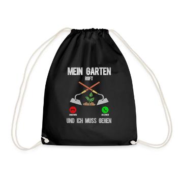 Mein Garten ruft und ich muss gehen - Turnbeutel - Schwarz - Vorne