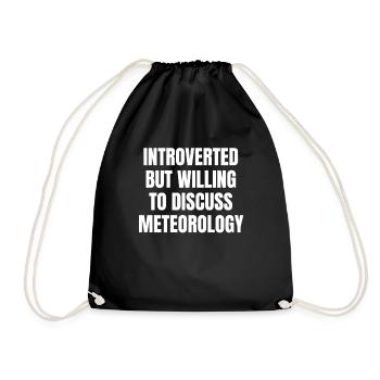 Introverti, mais prêt à parler de météorologie - Sac de sport léger - noir - Devant