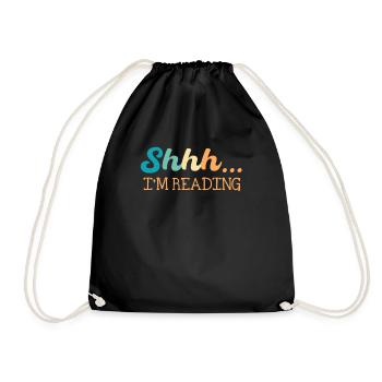 Shh I Read Book Lover Bookworm - Drawstring Bag - black - Front