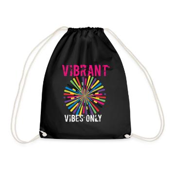 Vibrant Vibes Only - Drawstring Bag - black - Front