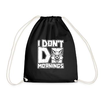 Fuchs Lustig I Dont Do Mornings - Turnbeutel - Schwarz - Vorne