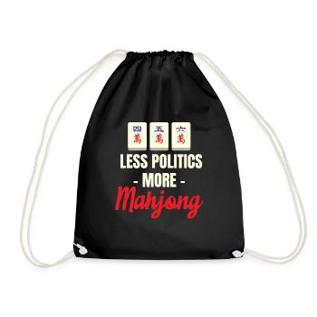 Less politics, more mahjong gambling, - Drawstring Bag - black - Front