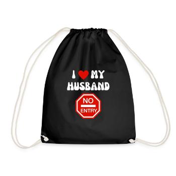 I Love My Husband No Entry - Funny Shirt For Her - Drawstring Bag - black - Front