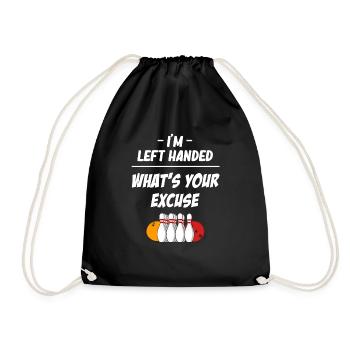 I'm left-handed. What's your excuse? - Drawstring Bag - black - Front