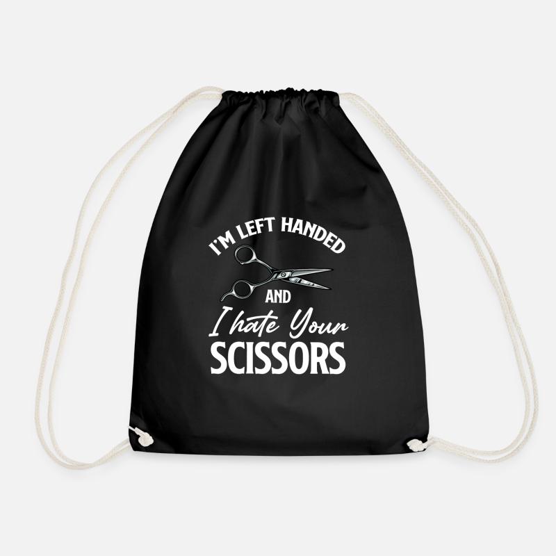 Ich Bin Linkshänder Und Ich Hasse Deine Schere - Turnbeutel - Schwarz