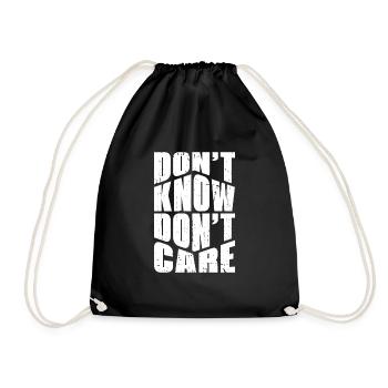 Black Humor Funny Dont Know Don't Care - Drawstring Bag - black - Front