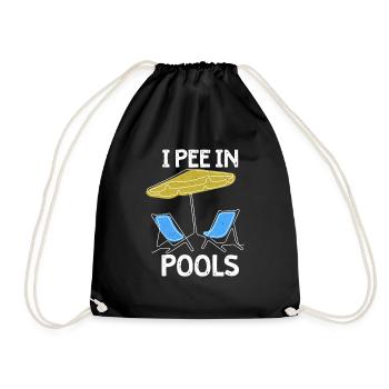 Ich Pinkle In Pools Lustige Witze Sarkastische - Turnbeutel - Schwarz - Vorne