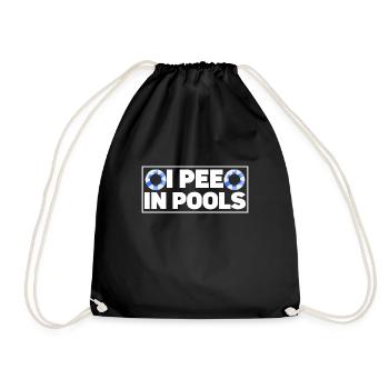 Ich Pinkle In Pools Lustige Witze Sarkastische - Turnbeutel - Schwarz - Vorne