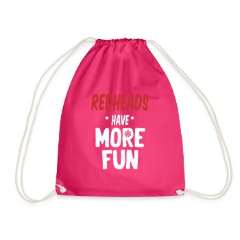 Redheads Have More Fun Funny British Irish - Drawstring Bag - fuchsia - Front