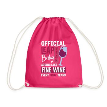 Official Leap Year Baby Fine Wine Birthday - Turnbeutel - Fuchsia - Vorne