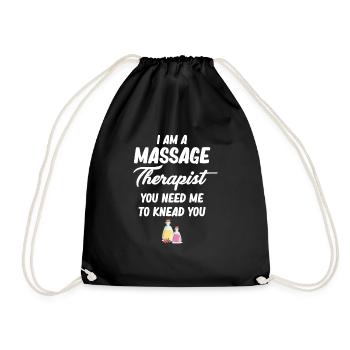Ich Bin Massagetherapeut Sie Brauchen Mich, Um - Turnbeutel - Schwarz - Vorne