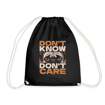 Pug Dog Funny Dont Know Don't Care - Drawstring Bag - black - Front
