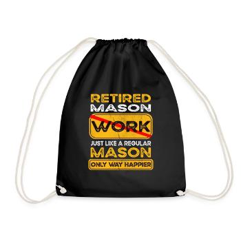Retirement mason only happier Retired - Drawstring Bag - black - Front