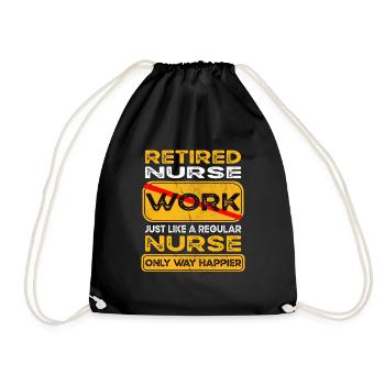 Retirement nurse only happier Retired - Drawstring Bag - black - Front