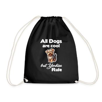 All dogs are cool, but Yorkies rule - Drawstring Bag - black - Front