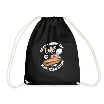 I Do Creepy Mortician Stuff Coffin Mortuary - Turnbeutel - Schwarz - Vorne