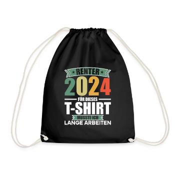 Retirement Pension Pensioner Pensioner Pension 2024 - Drawstring Bag - black - Front