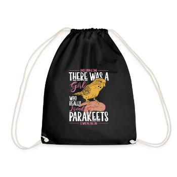 A Girl Who Really Loved Parakeets Bird Avian Parro - Drawstring Bag - black - Front