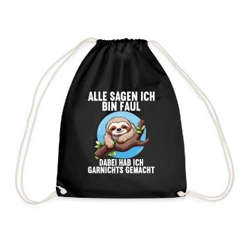 Meine Eltern Alle sagen ich bin faul Faultier - Turnbeutel - Schwarz - Vorne