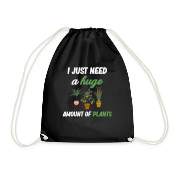 I just need a huge amount of plants - Drawstring Bag - black - Front